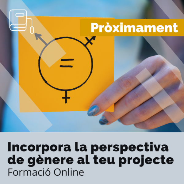 Formació Incorpora la perspectiva de gènere al teu projecte