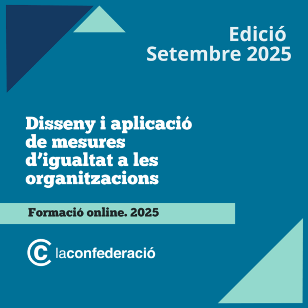 Disseny i aplicació de mesures d'igualtat a les organitzacions. Edició Setembre 2025